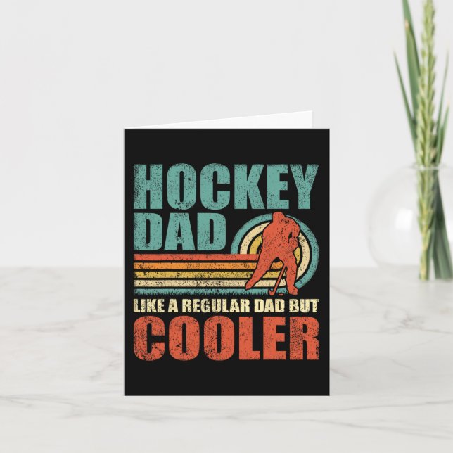 Fun Hockey Dad Like A Regular Dad But Cooler Fathe Card (Front)