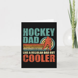 Fun Hockey Dad Like A Regular Dad But Cooler Fathe Card