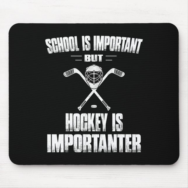 Fun Hockey Is Importanter Gifts  for Boys and Men  Mouse Pad (Front)