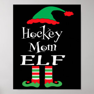 Fun Hockey Mom Elf Xmas Family Match Women Men Te Poster