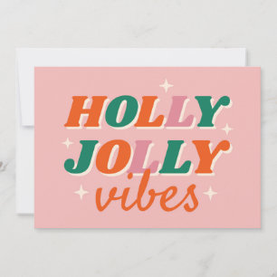 Fun Holly Jolly Vibes Christmas Design Card