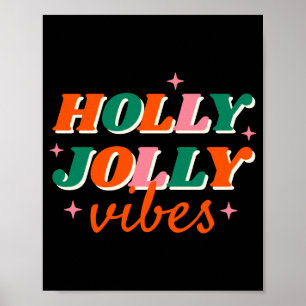 Fun Holly Jolly Vibes Christmas Design T Shirt_1  Poster
