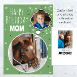 Fun Horse Mom Birthday Thought Bubble Photo Green Card<br><div class="desc">Surprise Mom with a custom 'thought bubble' birthday card from her horse! A fun and stylish template showcasing three of your favourite photos. The front features a horse thinking happy thoughts about its Mom, and inside shows them together with a personalized message. This versatile card is suitable for different pets,...</div>