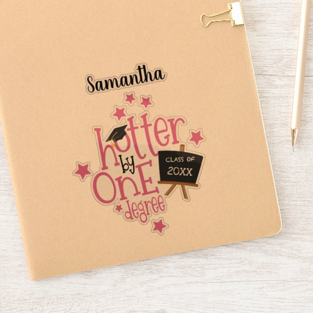 Fun Hotter By One Degree Name Year Graduation (Notebook)