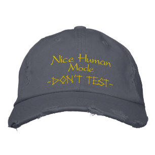 Fun Humorous  Embroidered Hat