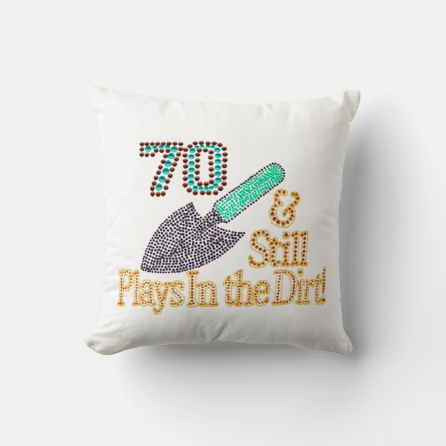 Fun Humour Gardening 70th Birthday Gift for HER Throw Pillow (Front)
