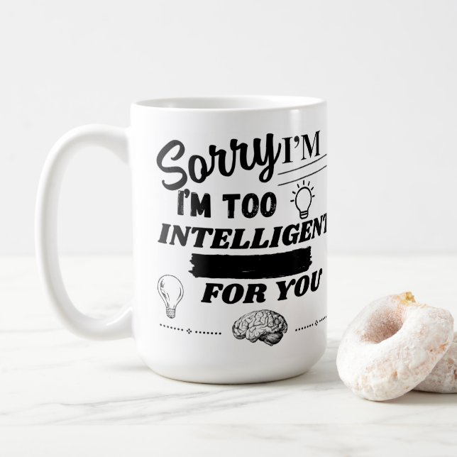 Fun Humour Quote Funny Coffee Mug (With Donut)