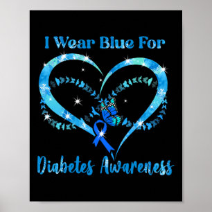 Fun I Blue Wear Diabetes Awareness Mother's Day Ch Poster