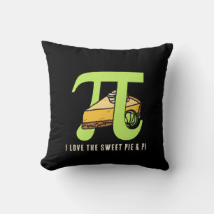Fun I LOVE PIE AND PI Day Throw Pillow
