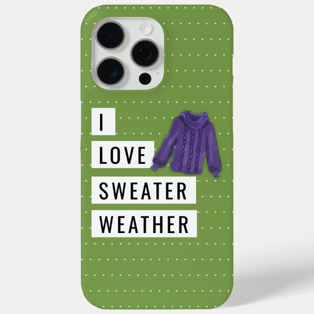 Fun I Love Sweater Weather White Polka Dots Green Case-Mate iPhone Case (Back)