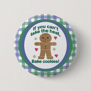 Fun "If You Can't Take the Heat" Gingerbread Man 2 Inch Round Button