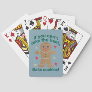 Fun "If You Can't Take the Heat" Gingerbread Man Playing Cards