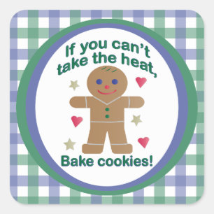 Fun "If You Can't Take the Heat" Gingerbread Man Square Sticker