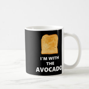 Fun i'm With The Avocado' Toast Halloween Costume Coffee Mug