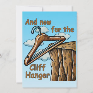 Fun Image of Cliff Hanger with Playful Wordplay Invitation