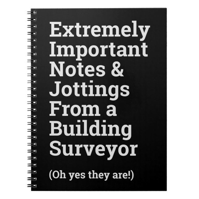 Fun Important Building Surveyor Notebook (Front)
