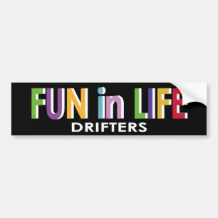 Fun in LIFE Bumper Sticker