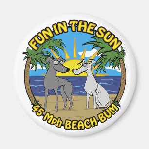 FUN IN THE SUN 45 Mph BEACH BUM Magnet