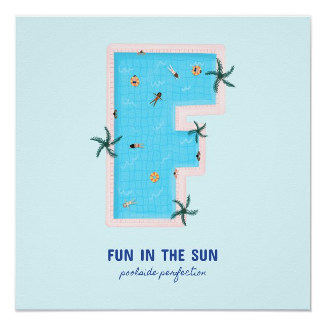 Fun in the Sun F-Shaped Pool Poster (Front)