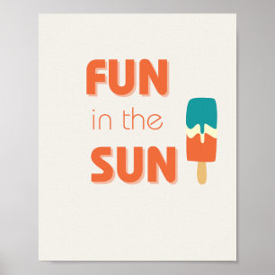 fun in the sun Poster & Prints