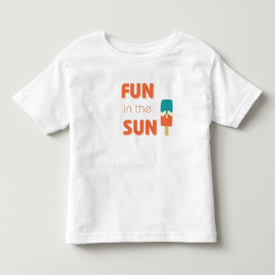 fun in the sun Toddler T-Shirt