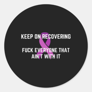 Fun Inspirational Drug Recovery Month Overdose Awa Classic Round Sticker
