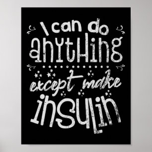 Fun Insulin T1d Diabetes  Poster