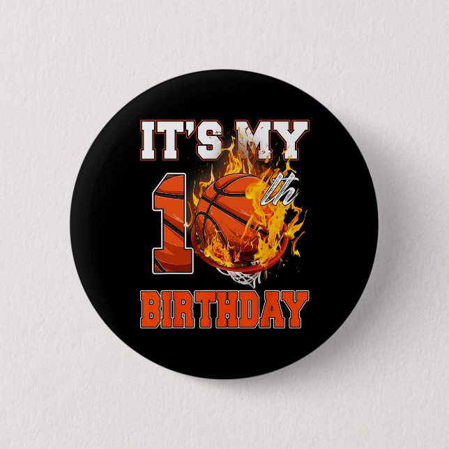 Fun It's My 10th Birthday 10 Years Old Basketball  2 Inch Round Button (Front)