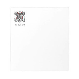 Fun It's Owl Good! Quote Humor Notepad