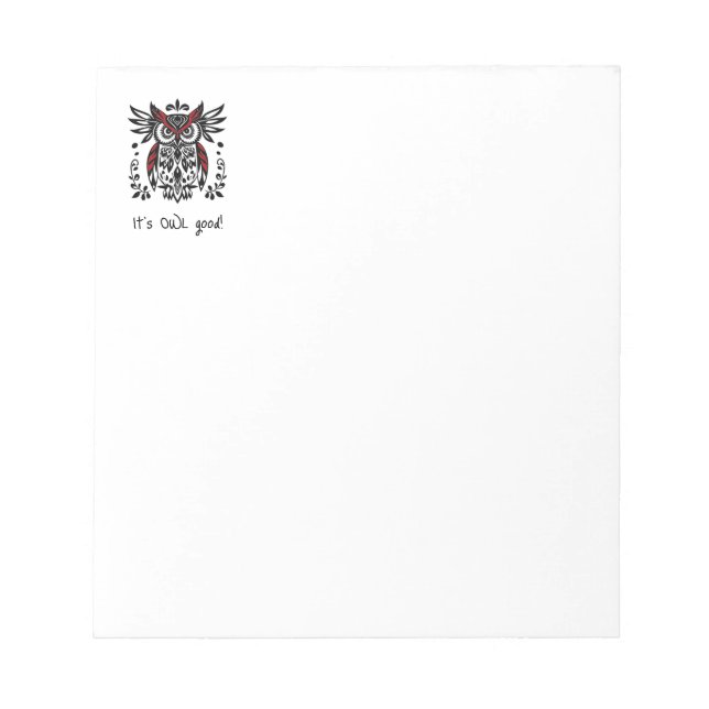 Fun It's Owl Good! Quote Humour Notepad (Front)
