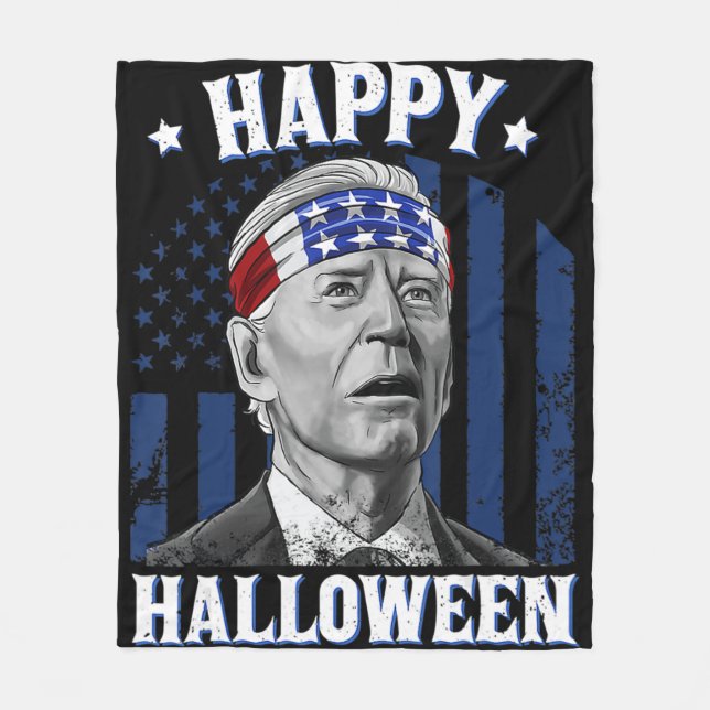 Fun Joe Biden Happy Halloween Confused For 4th Of  Fleece Blanket (Front)