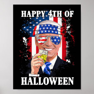 Fun Joe Biden Happy Halloween Confused th Of July Poster
