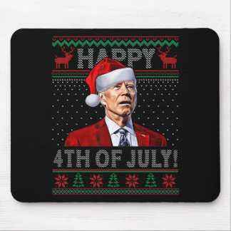 Fun Joe Biden Happy th Of July Ugly Christmas   Mouse Pad