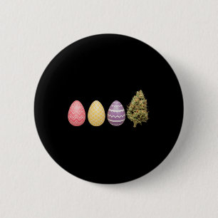 Fun Joke Colourful Easter Eggs Bud Hunt 2 Inch Round Button