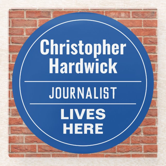 Fun Journalist Wall Plaque Style Glass Coaster (Front)