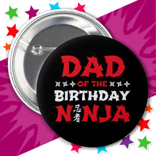 Fun Karate Party Kids Dad of the Birthday Ninja 2 Inch Round Button