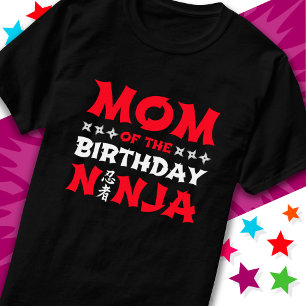 Fun Karate Party Kids Mom of the Birthday Ninja T-Shirt