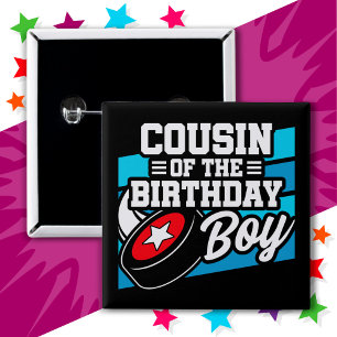Fun Kids Hockey Party Cousin of the Birthday Boy 2 Inch Square Button