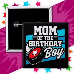 Fun Kids Hockey Party Mom of the Birthday Boy 2 Inch Square Button