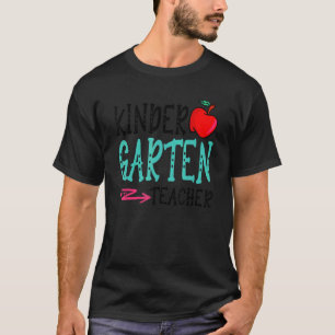 Fun Kindergarten Teacher Back To School First Day T-Shirt