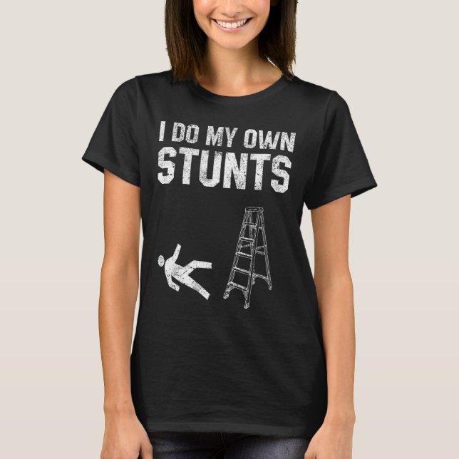 Fun Ladder Fall Gift Broken Bone Hand Get Well Soo T-Shirt (Front)