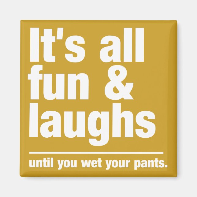 FUN & LAUGHS custom colour magnet (Front)