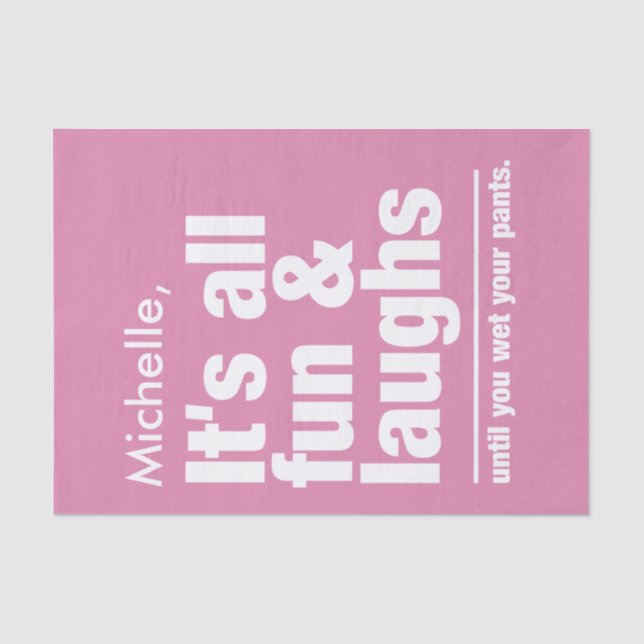 FUN & LAUGHS custom name & colour tissue paper (Front)