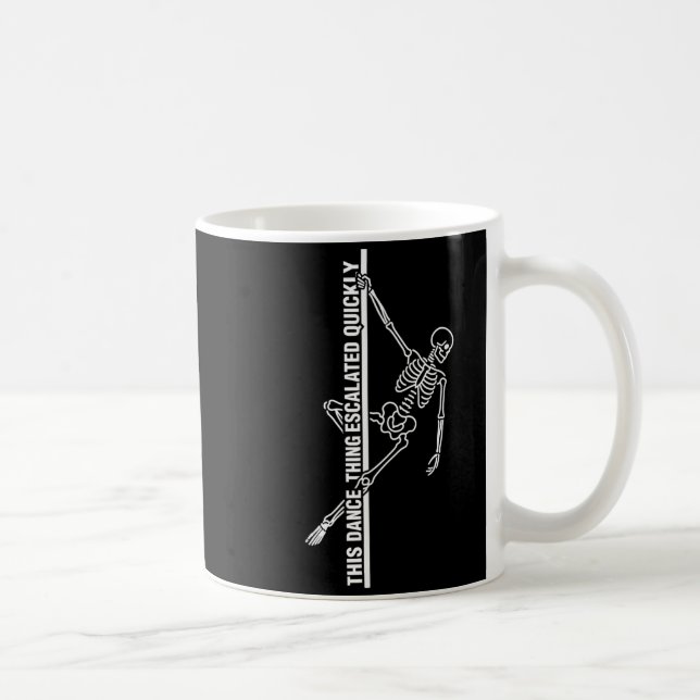 Fun le Dancing Skeleton This Dance Thing Escalated Coffee Mug (Right)