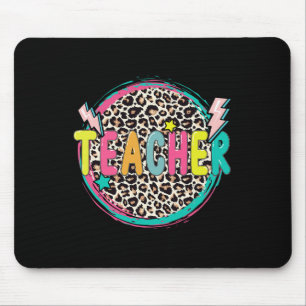 Fun Leopard Teacher Happy First Day Of School Teac Mouse Pad
