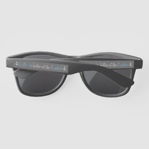fun LIFE IS BETTER AT THE LAKE Sunglasses