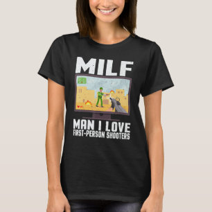 Fun man I love person shooter video gaming gamer g T-Shirt