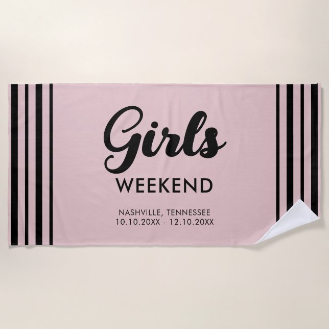 Fun Matching Girls Weekend Trip Travel Destination Beach Towel (Front)