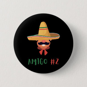 Fun Mexican Amigo #2 Group Matching DIY Halloween 2 Inch Round Button
