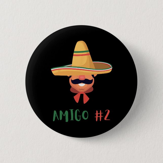 Fun Mexican Amigo #2 Group Matching DIY Halloween  2 Inch Round Button (Front)